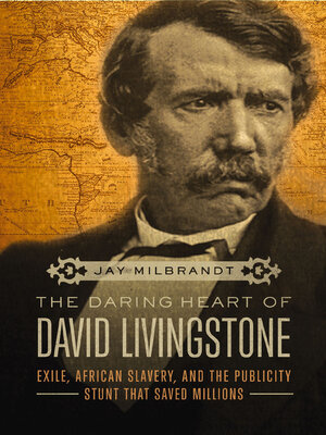 cover image of The Daring Heart of David Livingstone